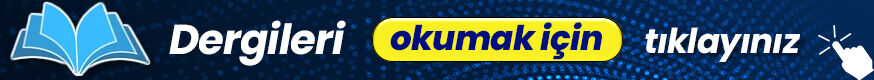 DergileriOkumakİçinTıklayınız