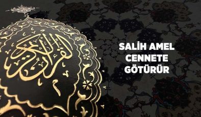 Salih Amel Cennete Götürür