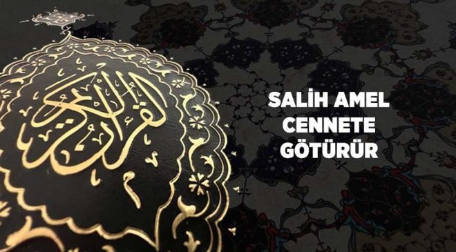 Salih Amel Cennete Götürür