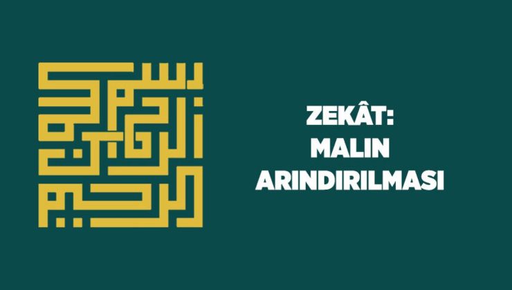 Zekat: Malın Arındırılması