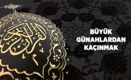Büyük Günahlardan Kaçınmak