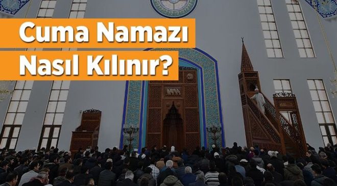 Cuma namazı nasıl kılınır? Diyanet