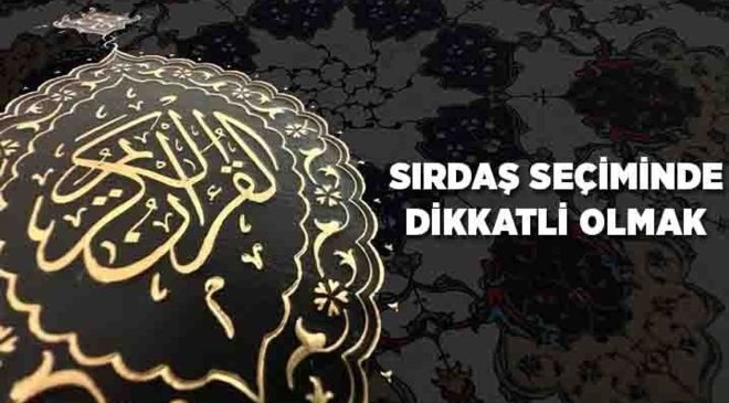 Sırdaş Seçiminde Dikkatli Olmak