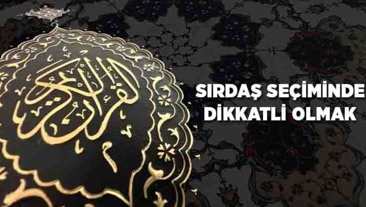 Sırdaş Seçiminde Dikkatli Olmak