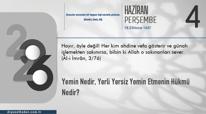 Yemin Nedir, Yerli Yersiz Yemin Etmenin Hükmü Nedir?