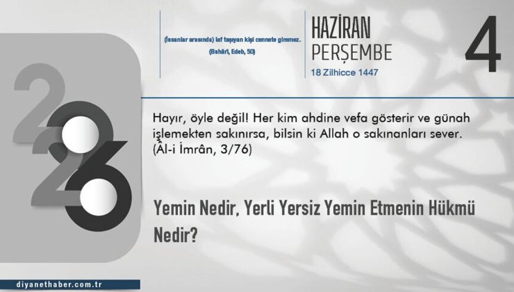 Yemin Nedir, Yerli Yersiz Yemin Etmenin Hükmü Nedir?