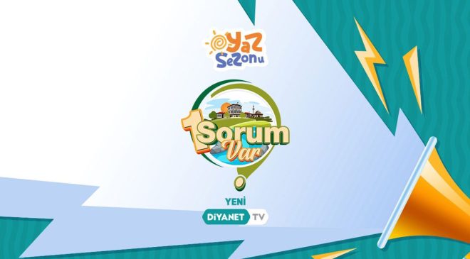 “1 Sorum Var” Diyanet TV’de