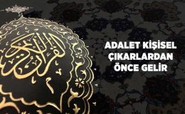 Adalet, Kişisel Çıkarlardan Önce Gelir