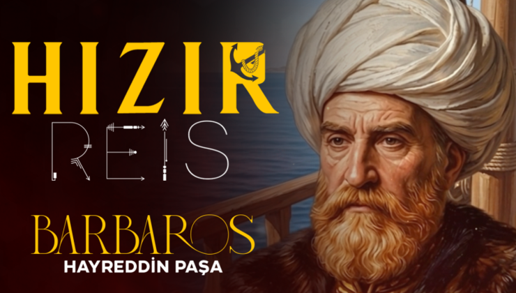Hızır Reis: Barbaros Hayrettin Paşa