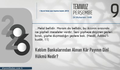Katılım Bankalarından Alınan Kâr Payının Dinî Hükmü Nedir?