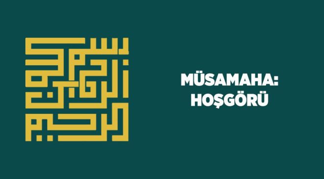 Müsamaha: Hoşgörü
