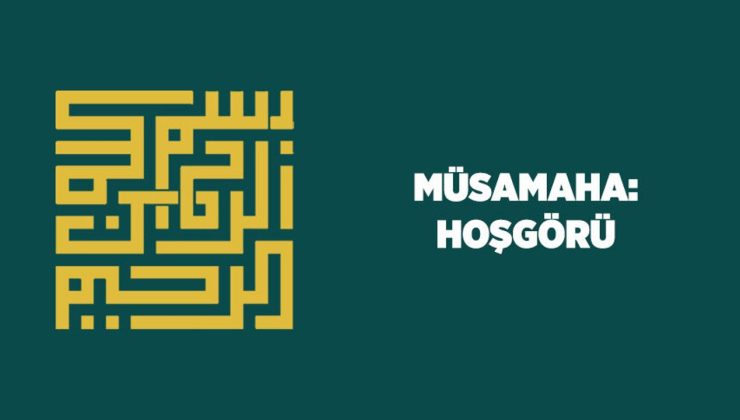 Müsamaha: Hoşgörü